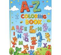 Alphabet Animals Coloring Book for Kids: A-Z Tracing and Fun Animal Worksheets for Ages 3-6