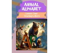 Alphabet Animals - Lower Case Tracing