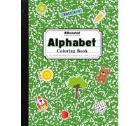 Alphabet Animals, Objects & More! A to Z Fun with KiDucated Learning Coloring Book, Green and Orange