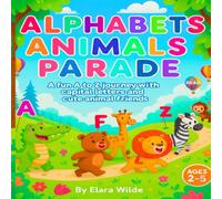 Alphabet Animals Parade: A Fun A to Z Journey with Capital Letters and Cute Animal Friends