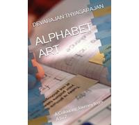 ALPHABET ART: A Colouring Journey from A to Z