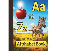 Alphabet Book: Alphabet Safari: From A to Z...Learn the alphabet.
