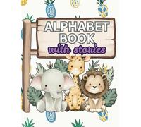 Alphabet Book for Kids: Fun Stories with Fruits and Animals for Children Ages 4-8