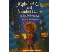 Alphabet City and Numbers Lane in Baobab Grove