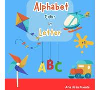 ALPHABET COLOR BY LETTER INTERIOR: COLOR THE LETTERS, +3 AGE
