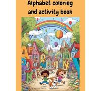 Alphabet Coloring and Activity Book