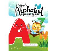 Alphabet Coloring and Tracing Book for Kids Ages 3-6: Learn ABCs with Fun Animal Coloring Pages and Handwriting Practice