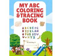 Alphabet Coloring and Tracing Book: Fun Alphabet Coloring Pages for Early Learners