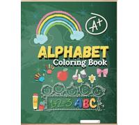 Alphabet Coloring Book: A to Z coloring pages for children learning their ABC's