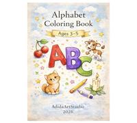 Alphabet Coloring Book: ABC Coloring Book for Kids Ages 3-5, learn letters while Coloring