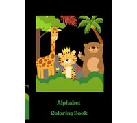 Alphabet Coloring Book: Coloring Book