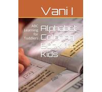 Alphabet Coloring Book for Kids: ABC Learning for Toddlers