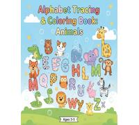 Alphabet Coloring Book for Kids Ages 3-5 | Learn ABC with Animals: Fun Educational ABC Book with Animals | Coloring & Learning Activity Book for Toddlers