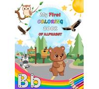 Alphabet Coloring Book for Kids Ages 3-6, Learn to Write Letters A-Z, Uppercase and Lowercase, Animal Coloring Book with Fun Facts: Tracing Letters, ... Animals A to Z, Preschool Learning Workbook