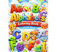 Alphabet Coloring Book for Kids Ages 3-8: Fun A-Z Illustrations with Easy Coloring Pages and Color Reference for Boys and Girls