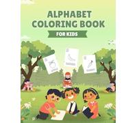 Alphabet Coloring Book for Kids: Fun A-Z Animals, Fruits, and Objects to Color and Learn