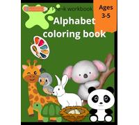 Alphabet Coloring Book: Fun Animal letters from A to Z