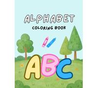 Alphabet Coloring Book: Kids ABC Coloring
