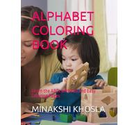 ALPHABET COLORING BOOK: Learn the ABCs with Easy and Fun Coloring Pages