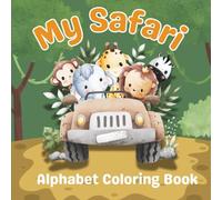 Alphabet Coloring Book - My Safari