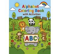 Alphabet Coloring Book with Activities: Color, Trace, and Learn the ABCs for Preschool, Pre-K, and Kindergarten