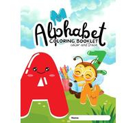 Alphabet Coloring Booklet: Color and Trace