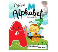 Alphabet Coloring Booklet: Learn with Fun: A Fun A-to-Z Coloring and Learning Book for Kids Ages 3-6