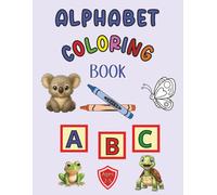Alphabet Coloring Page: Encourage Early Literacy: learn letters by name, shape and sound