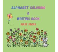 Alphabet Coloring & Writing Book: First Steps