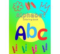 Alphabet Colouring Book: ABC