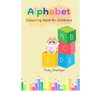 Alphabet colouring book: Big and Easy Colouring Pages For Toddlers