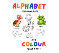 Alphabet Colouring Book: Let's colour from A to Z