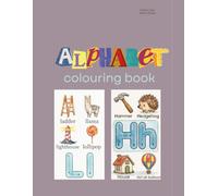 Alphabet Colouring Book: Trace, Learn and Colour All 26 Letters A to Z - A Fun Activity Book for Kids
