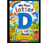 Alphabet D Coloring Book for Kids : Fun and Easy Letter D Learning Activity Book: A Fun Early Learning Coloring Book to Teach Letter D Recognition, ... Motor Skills for Toddlers and Preschoolers