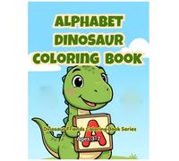 Alphabet Dinosaur Coloring Book