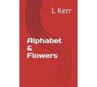 Alphabet & Flowers