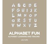 Alphabet Fun Coloring Book for Kids Ages 3-5: Learn the ABCs with Cute Letter Characters and Big Bold Designs for Easy Coloring: A Fun and Educational ... for Preschool and Kindergarten Learning