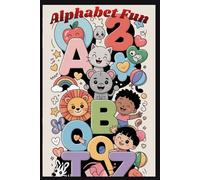 Alphabet Fun for Kids: A-Z Learning Book with Cute Pictures & Easy Tracing