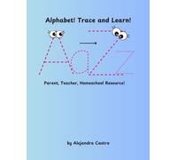 Alphabet Fun: Trace and Learn!: Parent, Teacher, Homeschool Resource!