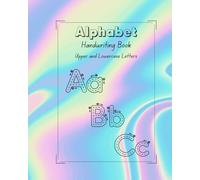 Alphabet Handwriting Book: Upper and Lowercase Letters