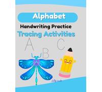 ALPHABET HANDWRITING PRACTICE TRACING ACTIVITIES: Trace the letters and say their sounds. Follow the dotted lines to write the alphabet. Practice tracing to improve your handwriting.
