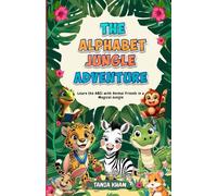 Alphabet Jungle Adventure: A Fun A-Z Learning Journey for Kids (Ages 2-6): Discover the alphabet with cute jungle animals, colorful illustrations, and ... preschoolers, and kindergarten kids.