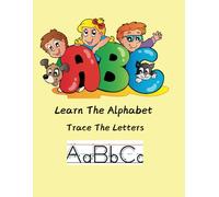 Alphabet Learning Activity Book: Trace The Alphabet