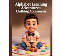 Alphabet Learning Adventures: Clothing & Accessories
