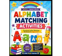 Alphabet Matching Activities: Preschool Letter Matching Workbook for Ages 2-5 | Uppercase and Lowercase Matching, Letter Recognition, Beginning ... and Kindergarten Readiness Activities
