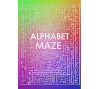 Alphabet Maze: Fun Letter Mazes & Educational Activities for Preschool, Kindergarten & Early Learners