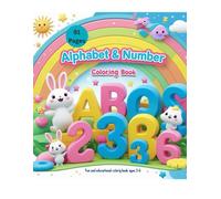 Alphabet & Number Coloring Book for Early Education. Ages 2-6