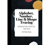 Alphabet, Number, Line & Shape Tracing: Handwriting practice for kids
