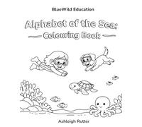 Alphabet of the Sea: Colouring Book