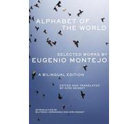 Alphabet of the World: Selected Works by Eugenio Montejo